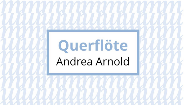 Video link: Andrea Arnold, Querflöte